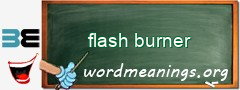 WordMeaning blackboard for flash burner